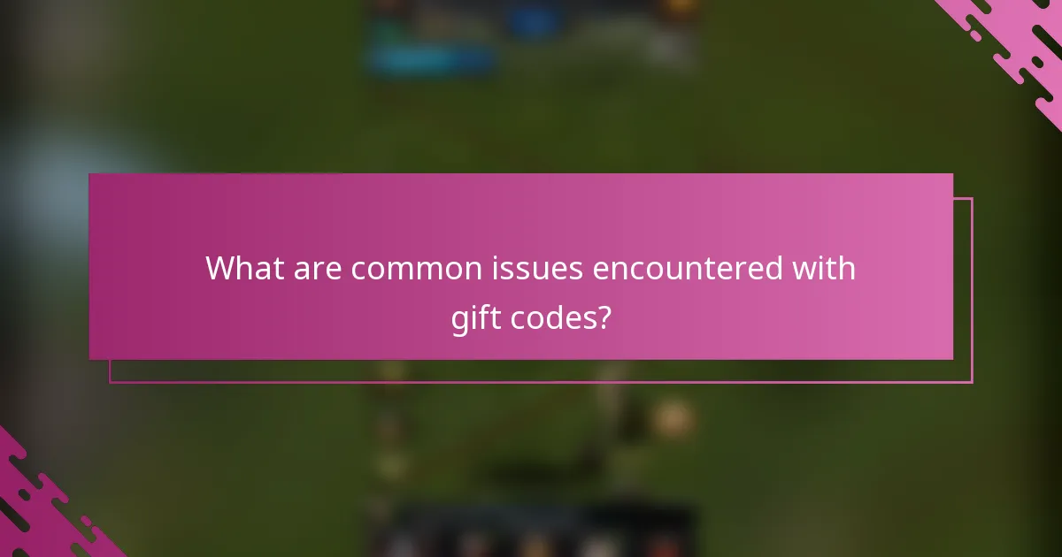 What are common issues encountered with gift codes?