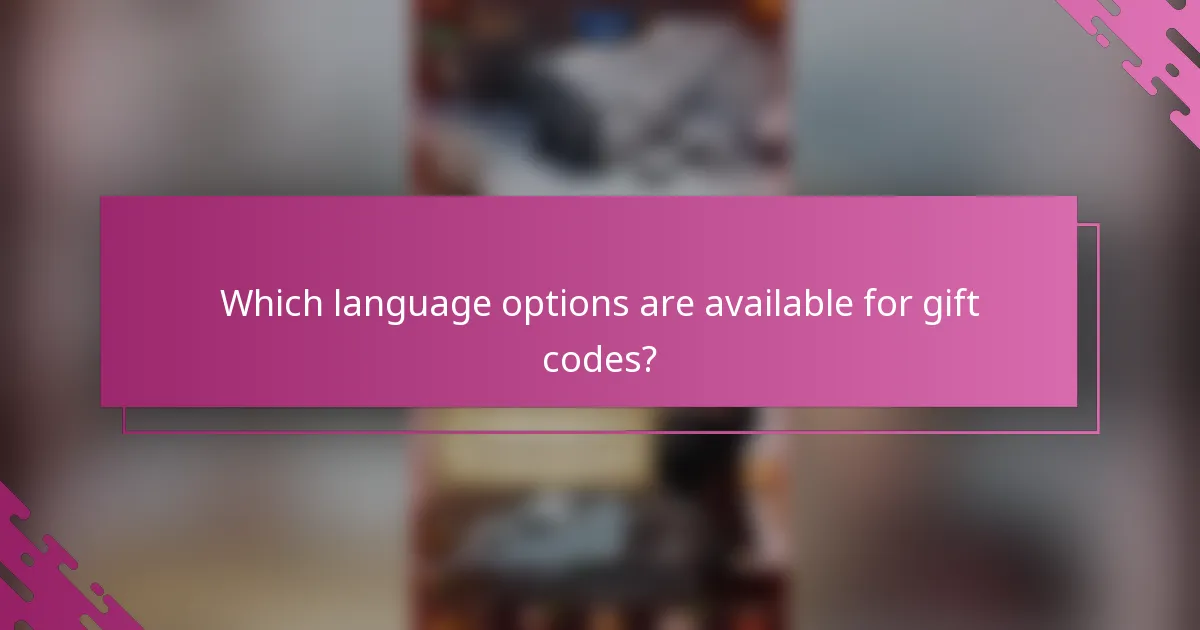 Which language options are available for gift codes?
